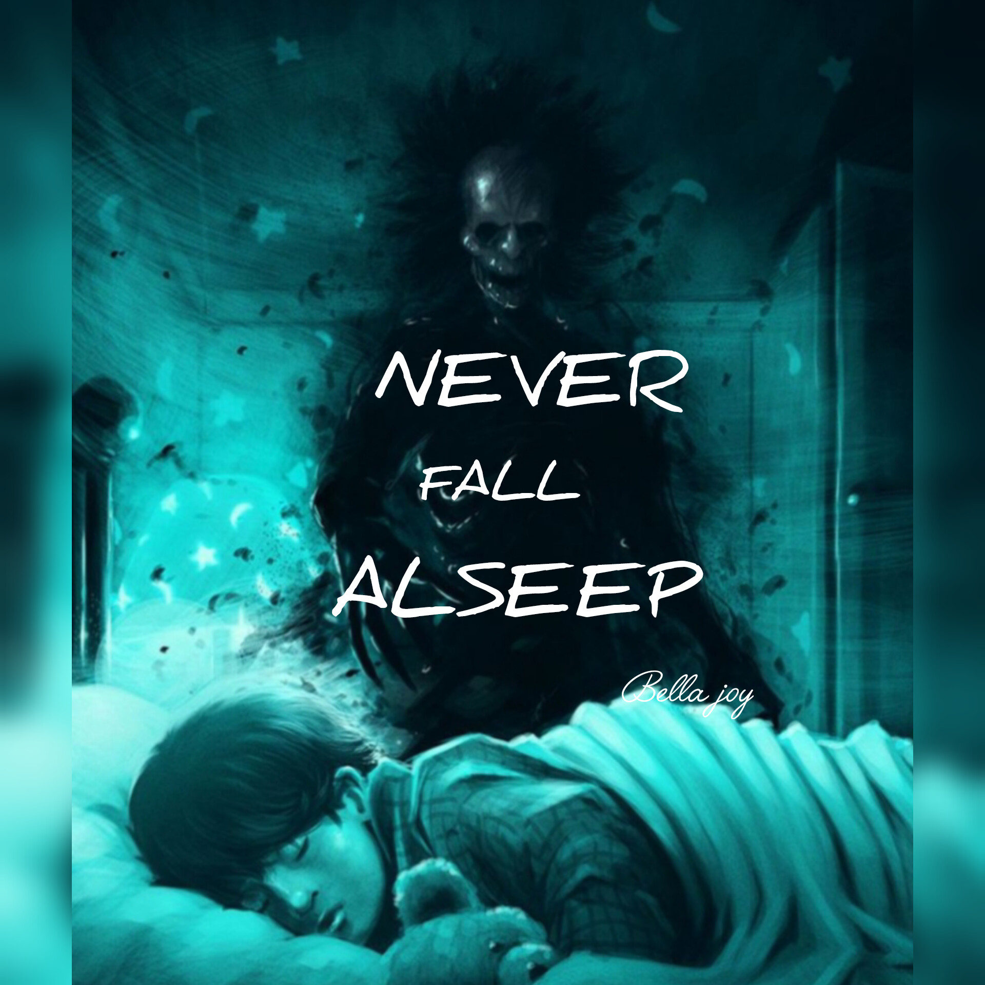NEVER FALL ALSEEP