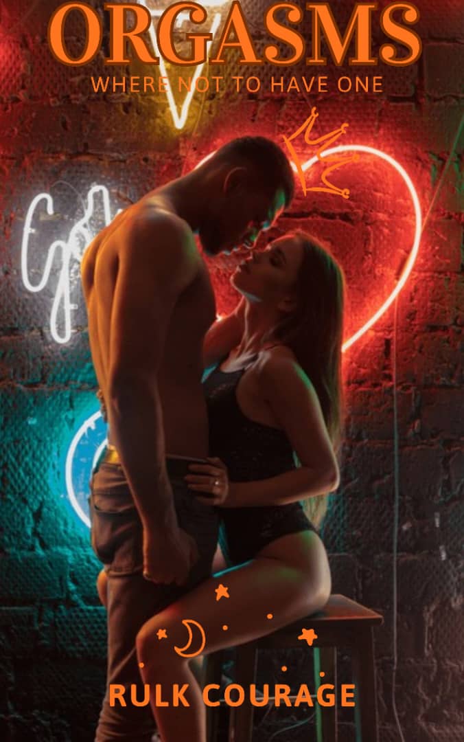 Orgasms: Where Not To Have Them